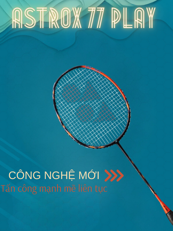 Vợt Yonex Astrox 77 Play Những pha cầu ấn tượng