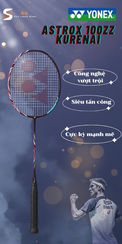 Vợt Cầu Lông Yonex Astrox 100ZZ Kurenai- C.Ty